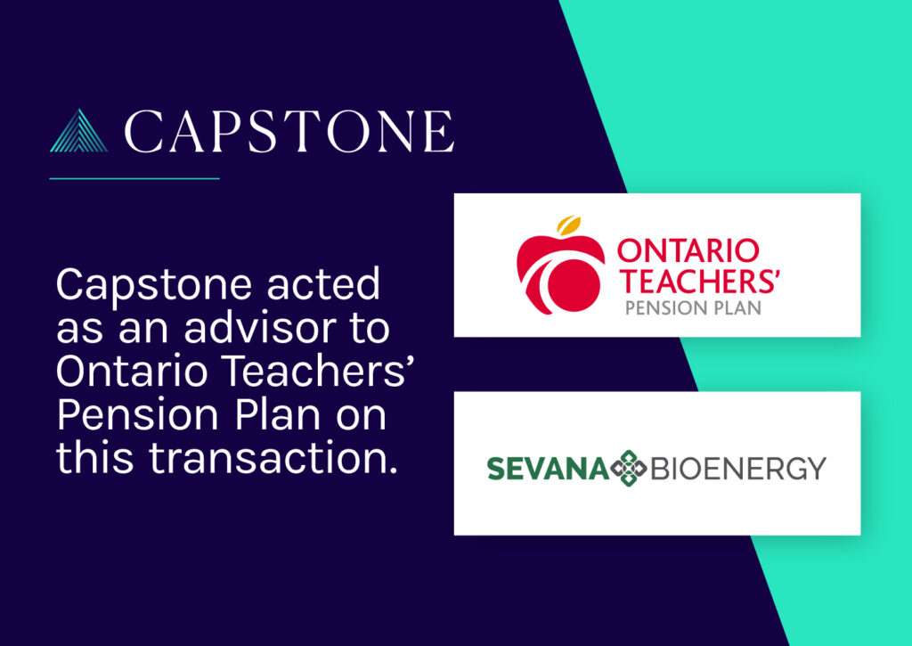 Ontario Teachers’ Pension Plan Invests in Sevana Bioenergy