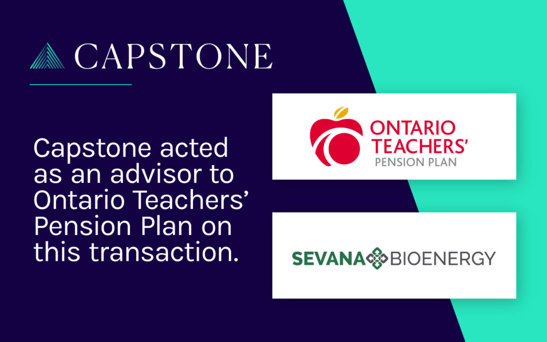 Ontario Teachers’ Pension Plan Invests in Sevana Bioenergy