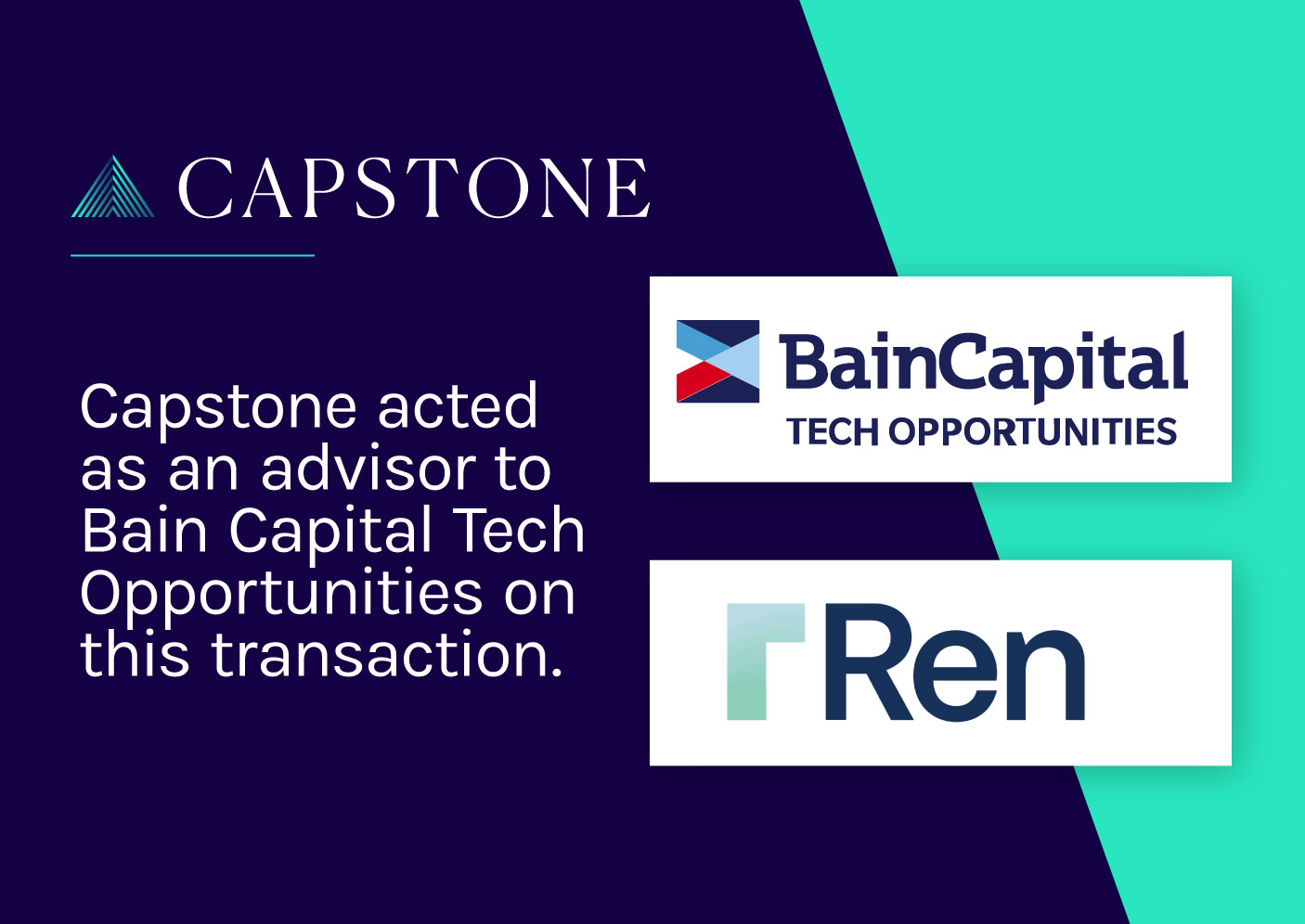 Bain Capital Tech Opportunities Invests in Ren
