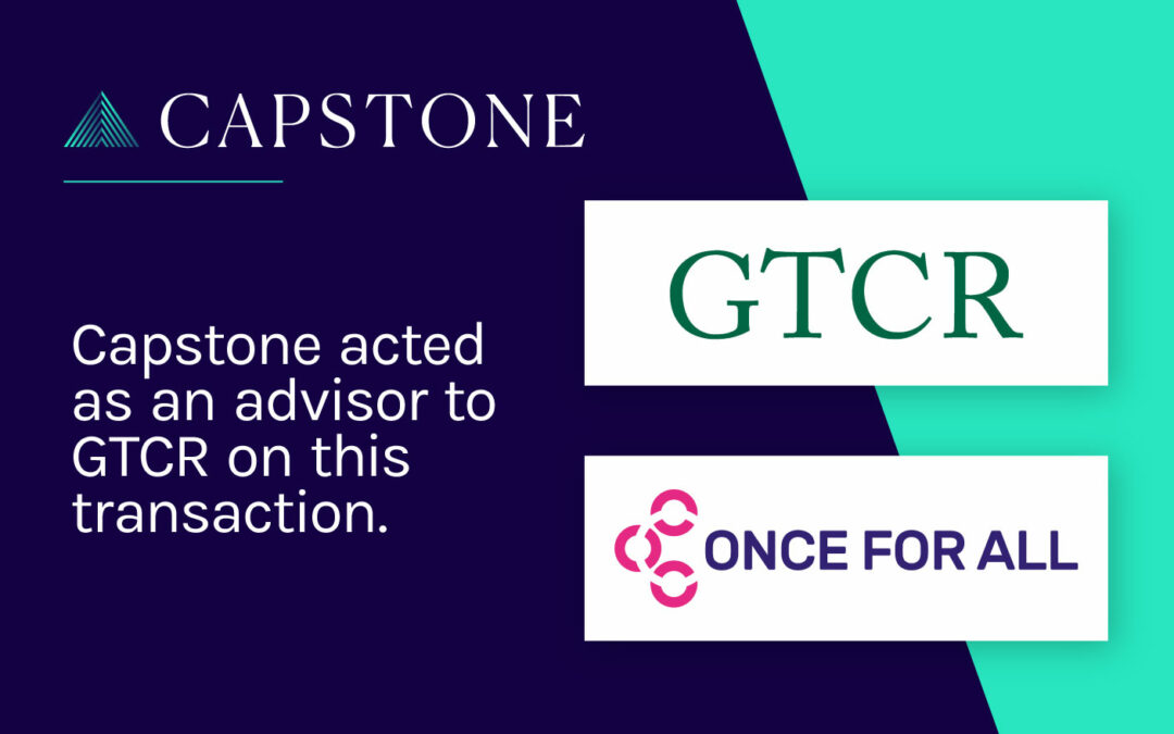 GTCR Acquires Once For All