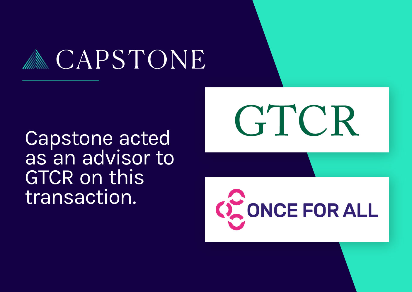GTCR Acquires Once For All