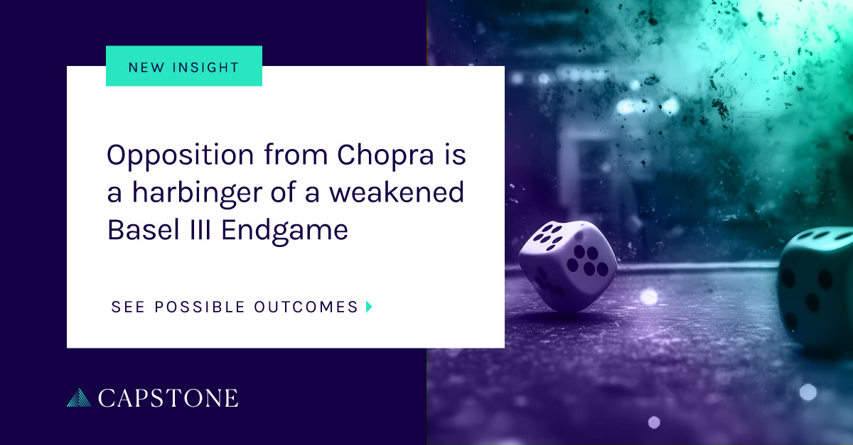Chopra’s Risky Basel Endgame Gamble - Capstone DC