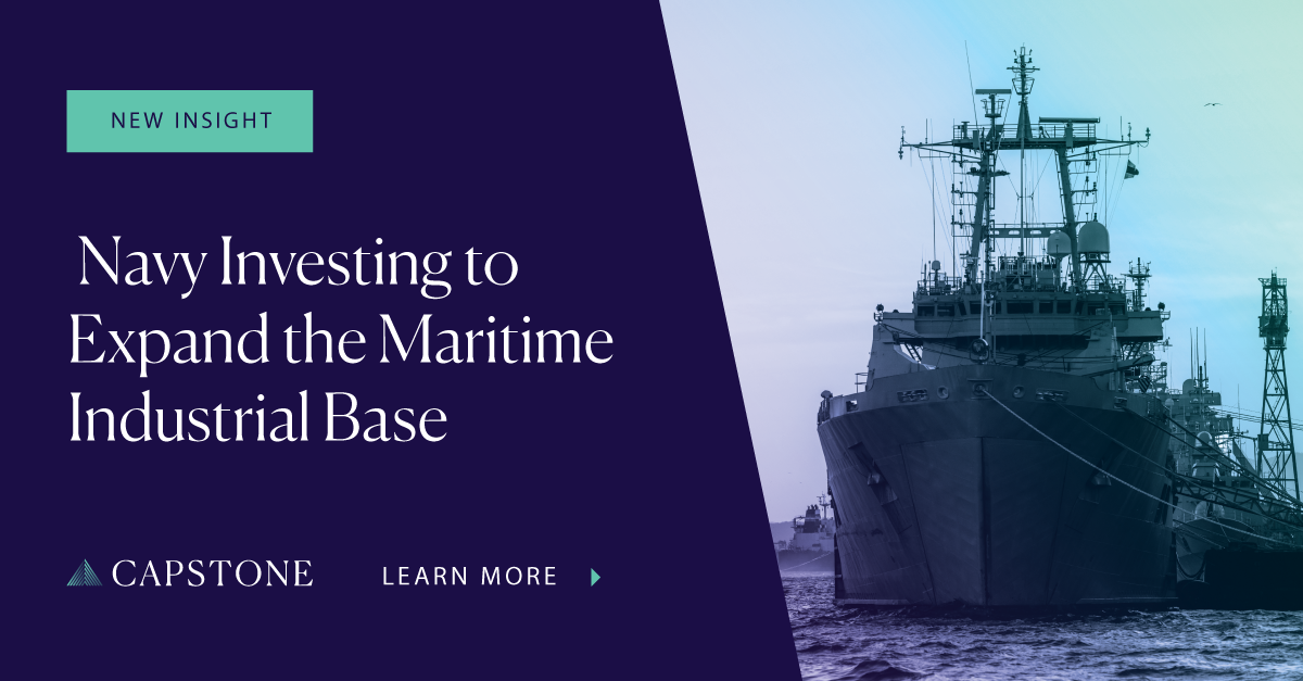 Navy Investment to Expand the Maritime Industrial Base - Capstone DC